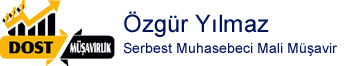 Dost Müşavirlik,Özgür Yılmaz, Serbest Muhasebeci Mali Müşavir, Bakırköy, İstanbul